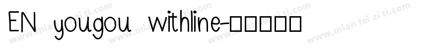 EN yougou withline字体转换